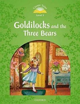Imagem de GOLDILOCKS AND THE THREE BEARS WITH MP3 - LEVEL 3 - 2ND ED