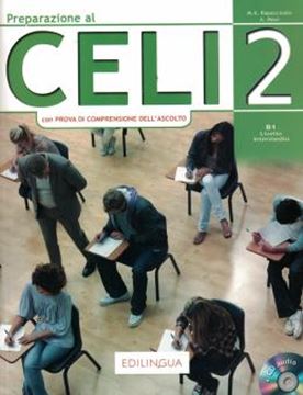 Imagem de PREPARAZIONE AL CELI 2 (B1) - CON PROVA DI COMPRENSIONE DELL´ASCOLTO- NUOVA EDIZIONE 2019