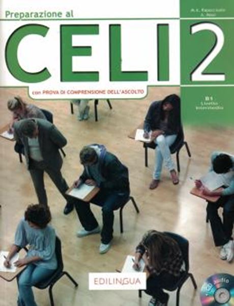 Picture of PREPARAZIONE AL CELI 2 (B1) - CON PROVA DI COMPRENSIONE DELL´ASCOLTO- NUOVA EDIZIONE 2019