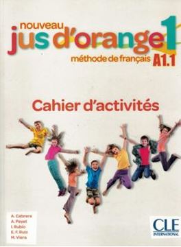 Imagem de NOUVEAU JUS D´ORANGE 1 CAHIER D´EXERCICES - 2EME ED.