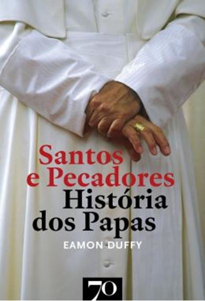 Picture of SANTOS E PECADORES - HISTORIA DOS PAPAS