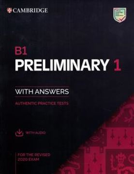 Imagem de B1 PRELIMINARY 1 FOR THE REVISED 2020 EXAM - STUDENTS BOOK WITH ANSWERS WITH AUDIO AUTHENTIC PRACTICE TESTS
