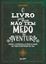 Imagem de O LIVRO PARA QUEM NAO TEM MEDO DE AVENTURA