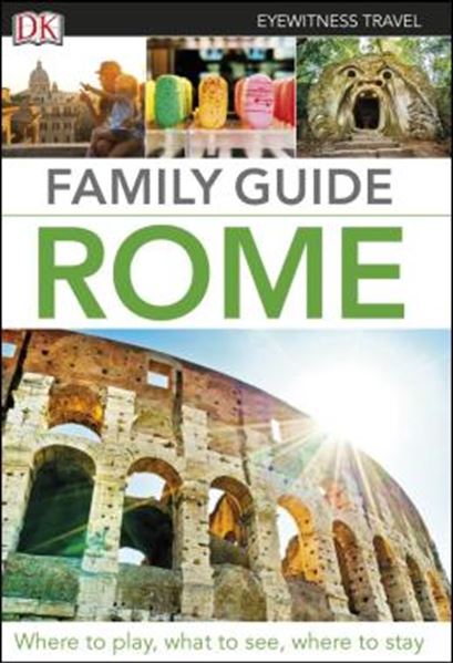 Picture of DK EYEWITNESS TRAVEL - FAMILY GUIDE ROME