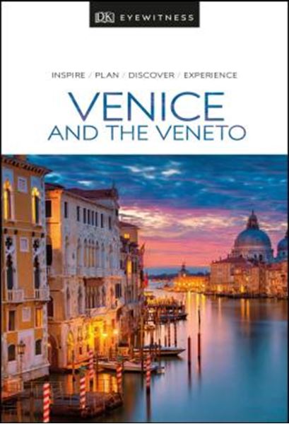 Picture of DK EYEWITNESS TRAVEL - VENICE AND THE VENETO