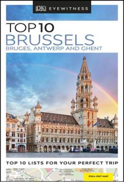Picture of DK EYEWITNESS TOP 10 BRUSSELS, BRUGES, ANTWERP AND GHENT