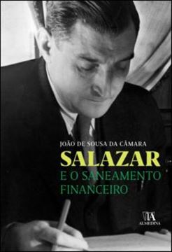 Imagem de SALAZAR E O SANEAMENTO FINANCEIRO