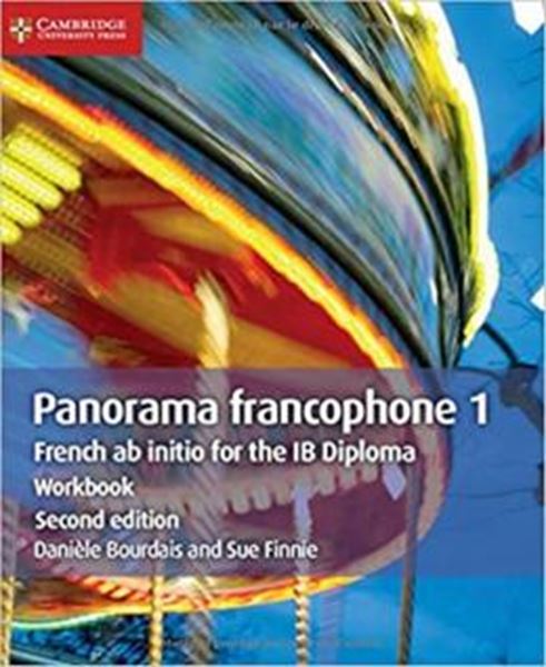Picture of PANORAMA FRANCOPHONE 1 WORKBOOK - FRENCH AB INITIO FOR THE IB DIPLOMA - FRENCH  EDITION - 2ND ED.
