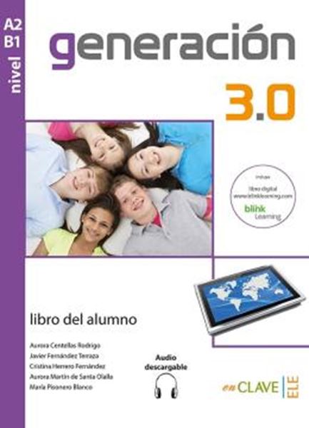 Picture of GENERACION 3.0 - A2-B1 LIBRO DEL ALUMNO + AUDIO DESCARGABLE