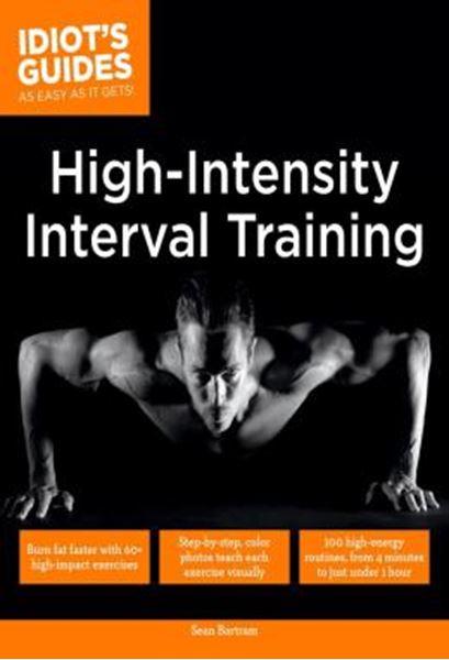 Picture of HIGH INTENSITY INTERVAL TRAINING - BURN FAT FASTER WITH 60-PLUS HIGH-IMPACT EXERCISES