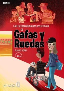 Imagem de GAFAS Y RUEDAS (A2+) - LAS EXTRAORDINARIAS AVENTURAS DE GAFAS Y RUEDAS