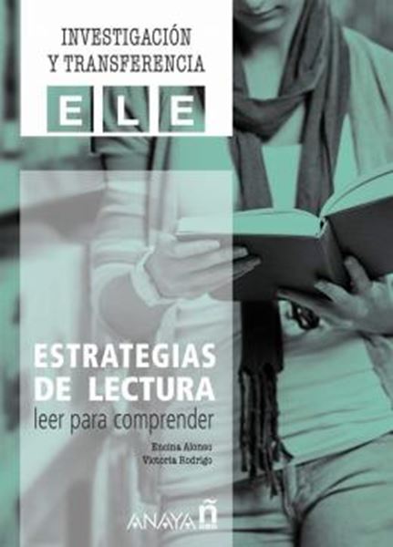 Picture of INVESTIGACION Y TRANSFERENCIA ELE - ESTRATEGIAS DE LECTURA - LEER PARA COMPRENDER