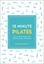 Imagem de 15-MINUTE PILATES - FOUR 15-MINUTE WORKOUTS FOR STRENGTH, STRETCH, AND CONTROL