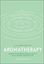 Imagem de A LITTLE BOOK OF SELF CARE - AROMATHERAPY - HARNESS THE POWER OF ESSENTIAL OILS TO RELAX, RESTORE, AND REVITALIZE