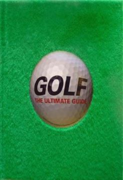 Imagem de GOLF - THE ULTIMATE GUIDE