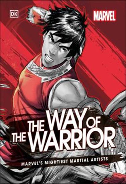Picture of MARVEL THE WAY OF THE WARRIOR - MARVELS MIGHTIEST MARTIAL ARTISTS
