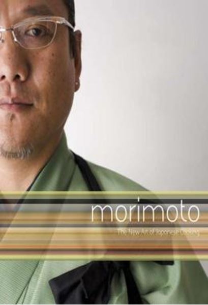 Picture of MORIMOTO - THE NEW ART OF JAPANESE COOKING