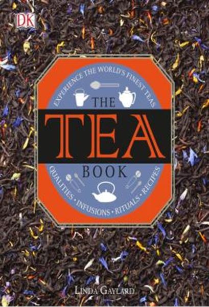 Picture of THE TEA BOOK - EXPERIENCE THE WORLD S FINEST TEAS, QUALITIES, INFUSIONS, RITUALS, RECIPES