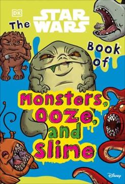 Imagem de THE STAR WARS BOOK OF MONSTERS, OOZE AND SLIME