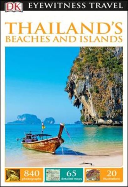 Picture of DK EYEWITNESS TRAVEL - THAILANDS BEACHES AND ISLANDS