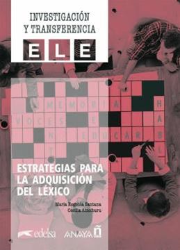 Imagem de INVESTIGACION Y TRANSFERENCIA ELE - ESTRATEGIAS PARA LA ADQUISICION DEL LEXICO