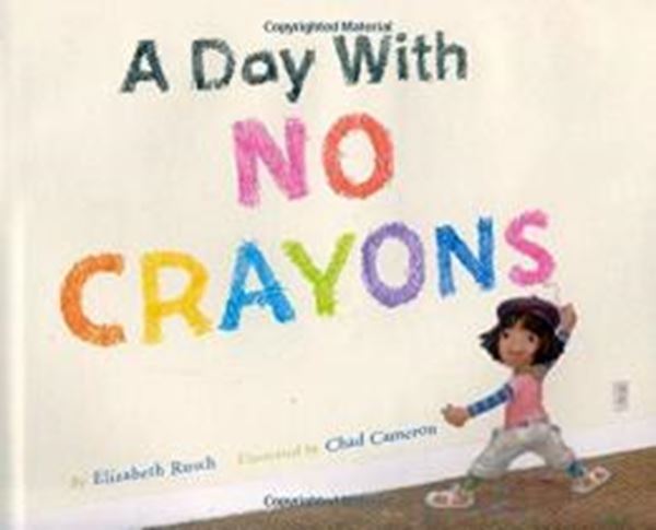Picture of A DAY WITH NO CRAYONS