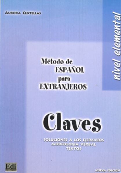 Picture of METODO DE ESPANOL PARA EXTRANJEROS - NIVEL ELEMENTAL CLAVES - NUEVA EDICION