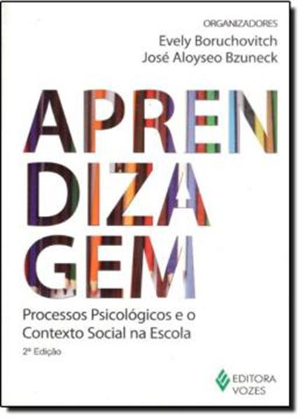 Picture of APRENDIZAGEM PROCESSOS PSICOLOGICOS E O CONTEXTO SOCIAL NA ESCOLA - 2ªED