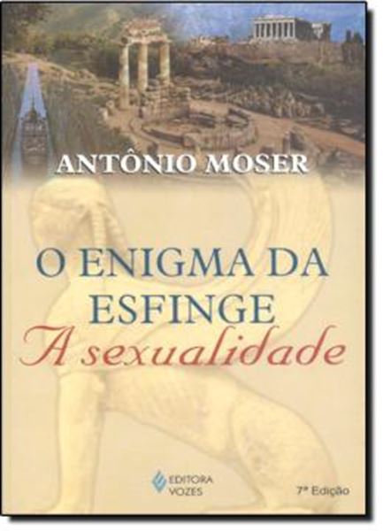 Picture of O ENIGMA DA ESFINGE- A SEXUALIDADE - 7ª ED