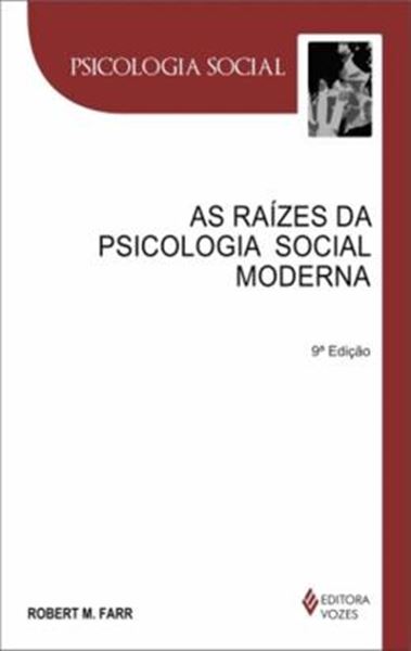 Picture of RAIZES DA PSICOLOGIA SOCIAL MODERNA, AS - 11ª ED