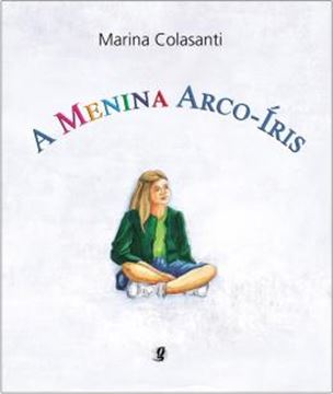 Imagem de A MENINA ARCO-IRIS - 2ª ED