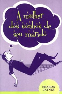 Imagem de MULHER DOS SONHOS DE SEU MARIDO, A