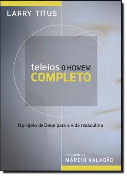 Imagem de TELEIOS O HOMEM COMPLETO