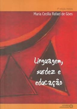 Imagem de LINGUAGEM, SURDEZ E EDUCACAO - 4ª ED.