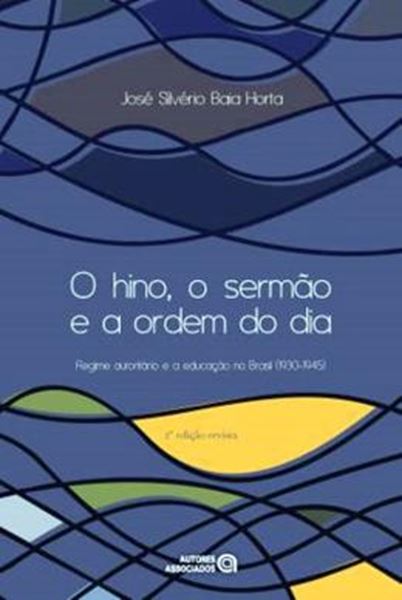 Picture of HINO, O SERMAO E A ORDEM DO DIA, O - 2ª ED.