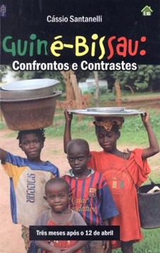 Imagem de GUINE-BISSAU: CONFRONTOS E CONTRASTES - TRES MESES APOS O 12 DE ABRIL