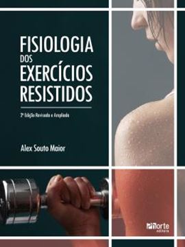 Imagem de FISIOLOGIA DOS EXERCICIOS RESISTIDOS - 2ª ED
