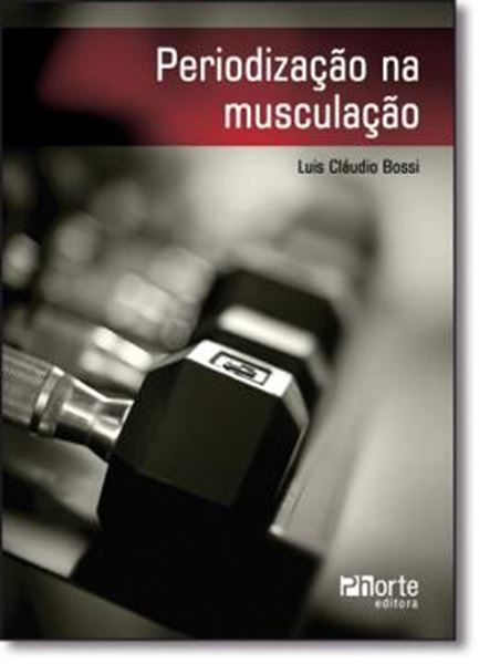 Picture of PERIODIZACAO NA MUSCULACAO - 3º ED