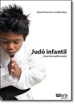 Imagem de JUDO INFANTIL - UMA BRINCADEIRA SERIA