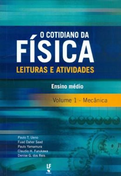 Picture of COTIDIANO DA FISICA - LEITURAS E ATIVIDADES - VOL.  1 - MECANICA - ENSINO MEDIO