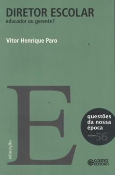Imagem de DIRETOR ESCOLAR - EDUCADOR OU GERENTE