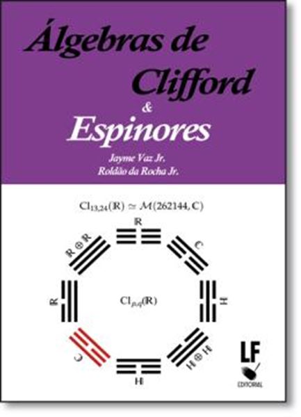 Picture of ALGEBRA DE CLIFFORD E SPINORES