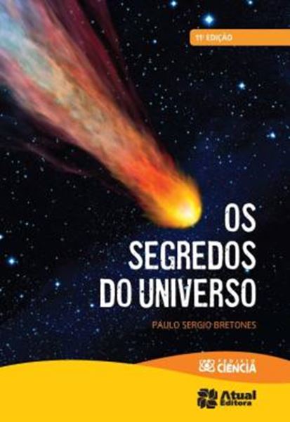 Picture of OS SEGREDOS DO UNIVERSO - 11ª ED
