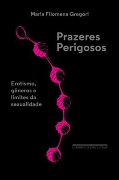 Picture of PRAZERES PERIGOSOS 1ª EDICAO
