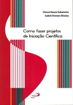 Imagem de COMO FAZER PROJETOS DE INICIACAO CIENTIFICA