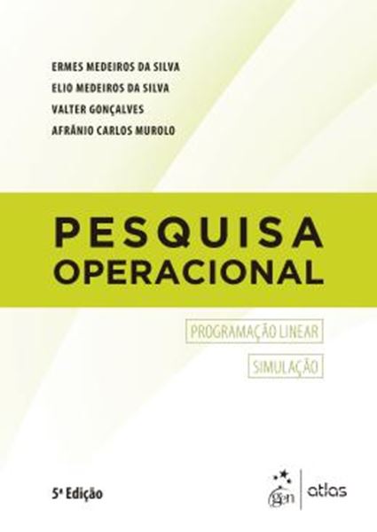 Picture of PESQUISA OPERACIONAL - PROGRAMACAO LINEAR - SIMULACAO - 5ª ED