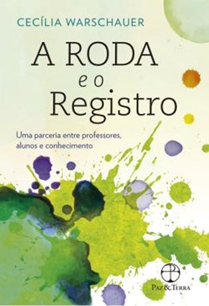 Picture of RODA E O REGISTRO, A