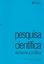 Imagem de PESQUISA CIENTIFICA - DA TEORIA A PRATICA