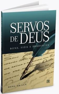 Imagem de SERVOS DE DEUS - BONS, FIEIS E PRUDENTES
