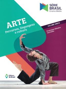 Imagem de ARTE - PERCURSOS, LINGUAGENS E CULTURA - 2ª ED